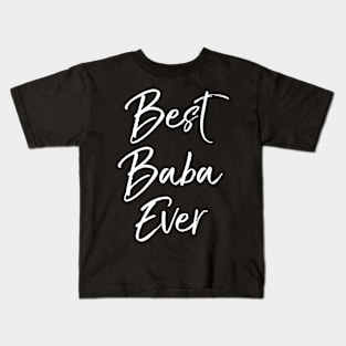 Best Baba Ever Kids T-Shirt